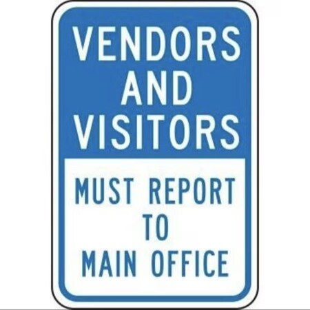 Accuform VENDORS AND VISITORS TRAFFIC SIGN FRP275RA FRP275RA